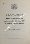 Railway Accident - Report on the Derailment that occurred on 6th May 1977 at Borough Market Junction in the Southern Region, British Railways by Department of Transport